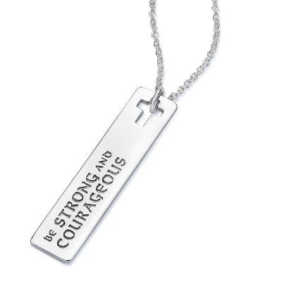 Be Strong & Courageous Sterling Silver Necklace